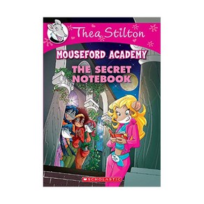 Geronimo Thea Stilton Mouseford Academy 14 : The Secret Notebook