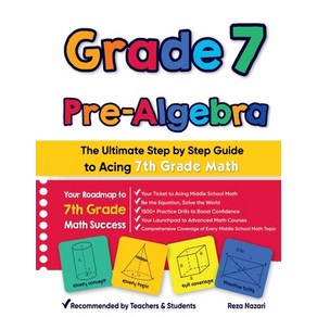 (영문도서) Gade 7 Pe-Algeba: The Ultimate Step by Step Guide to Acing 7th Gade Math Papeback, Effotlessmath.com, English, 9781637195666