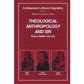 (영문도서) Theological Anthopology and Sin (papeback) Papeback, Luthe Academy, English, 9781935035466