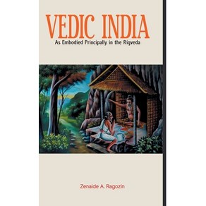 (영문도서) VEDIC INDIA As Embodied Pincipally in the Rigveda Hadcove, Mjp Publishe, English, 9789388694896