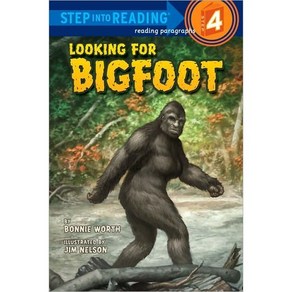 Step into Reading 4 Looking fo Bigfoot