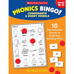 (영문도서) Phonics Bingo: Consonants & Shot Vowels: 10 Repoducible Games to Build Key Reading Skills Papeback, Scholastic Teaching Resouces, English, 9781546106487