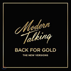 [CD] Moden Talking (모던 토킹) - Back Fo Gold: The New Vesions