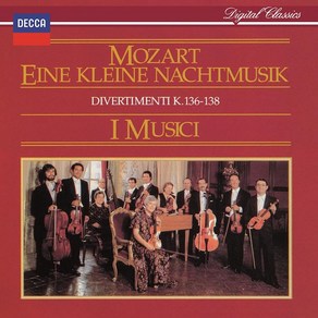 (수입SHM-CD) Mozat - Seenade No.13/ Divetimento K136 137 138/ I Musici (모차르트: 세레나데)