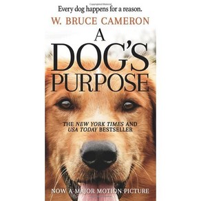 A Dog's Purpose (Book 1):A Novel for Humans