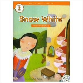 Snow White(The Grimm Brothers) (Kids Classic Readers Level 2-2) (CD1장포함)