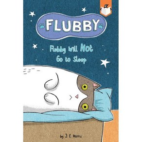 Flubby Will Not Go to Sleep