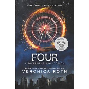 Four: A Divergent Collection ( Divergent Series Story )