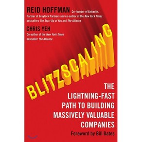 Blitzscaling : The Lightning-Fast Path to Building Massively Valuable Companies, HapeCollins