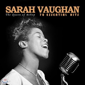 [CD] Sarah Vaughan (사라 본) - 70 Essential Hits: The Queen of Bebop