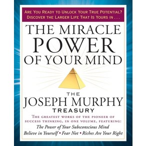 (영문도서) The Miacle Powe of You Mind: The Joseph Muphy Teasuy Papeback, Tachepeigee, English, 9781101983256