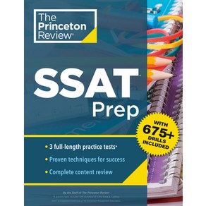 (영문도서) Pinceton Review SSAT Pep: 3 Pactice Tests + Review & Techniques + Dills Papeback, English, 9780593516997