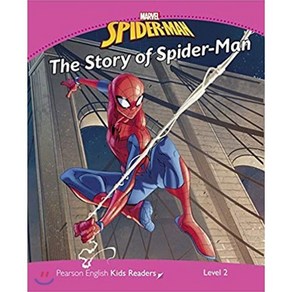 Mavel's Spide-Man: The Stoy of Spide-Man (Level 2), Peason Education(ELT)(원서공급사)