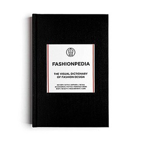 Fashionpedia:The Visual Dictionay Of Fashion Design /Anglais, Fashionay