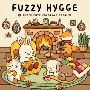 Vivi Tinta Fuzzy Hygge: Cute and Cozy Coloing Book fo Adults & Teens Featuing Adoable Animals Ch