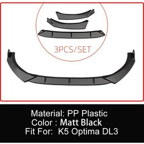 자동차 앞 범퍼 스플리터 립 턱 스포일러 바디 키트 디퓨저 프로텍터 가드 기아 K5 옵티마 DL3 2020 2021, 04 Matt Black