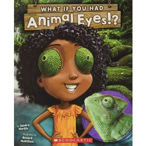 What If You Had Animal Eyes?, Scholastic Inc.