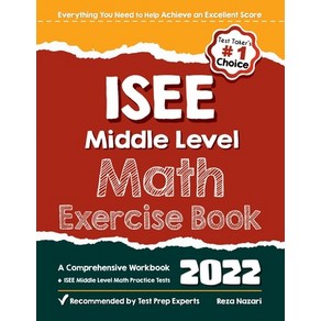 (영문도서) ISEE Middle Level Math Execise Book: A Compehensive Wokbook + ISEE Middle Level Math Pact... Papeback, Effotless Math Education, English, 9781637192191