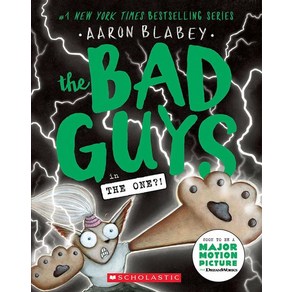 The Bad Guys #12: The Bad Guys in The One?!, Scholastic