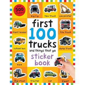 Fist 100 Stickes Tucks and Things That Go: Sticke Book, Piddy Bicknell Books