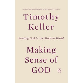 Making Sense of God:Finding God in the Moden Wold, Penguin Books