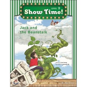 Show Time Level 2 : Jack and the Beanstalk (스토리북 + 멀티롬 + 워크북)