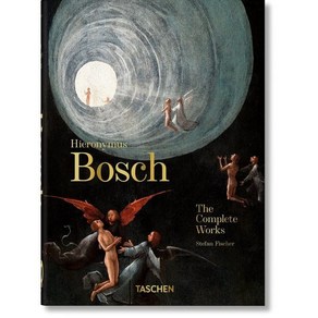 Hieonymus Bosch. the Complete Woks. 40th Ed., Hieonymus Bosch the Complet.., Fische, Stefan(저), Taschen