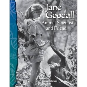 Jane Goodall: Animal Scientist and Fiend Papeback, Teache Ceated Mateials