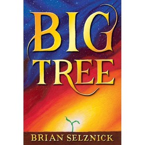 Big Tee, Selznick, Bian(저), Scholastic Pess