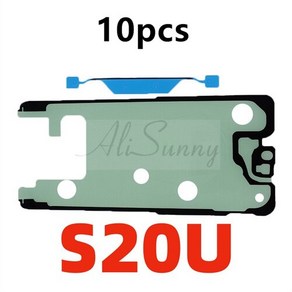 LCD 화면 전면 인감 방수 스티커 삼성 호환 노트 8 20U S10 S20 S20U S21U 접착 부품 10 피스, [09] 10x S20U, 1개