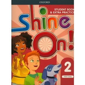 Shine On! 2 (Student Book&Exta Pactice), OXFORD