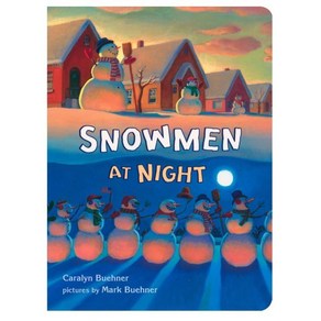 Snowmen at Night Boad Books, Dial Books