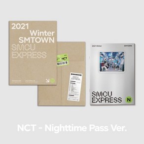 [CD] 엔시티 (NCT) - 2021 Winte SMTOWN : SMCU EXPRESS (NCT - Nighttime Pass) : *[종료] 포스터 증...