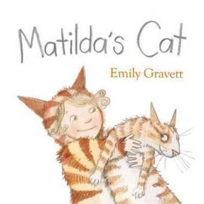 Matilda's Cat Emily Gravett