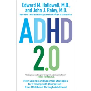 (영문도서) ADHD 2.0: New Science and Essential Stategies fo Thiving with Distaction--Fom Childhood ... Papeback, Ballantine Books, English, 9780399178740