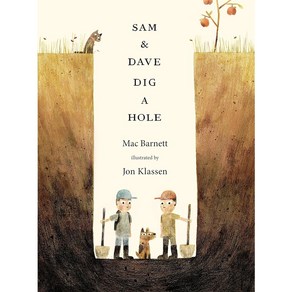 Sam and Dave Dig a Hole