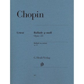 Chopin - Ballade g mino op. 23 쇼팽 - 발라드 1번 G단조 op. 23 Henle 헨레