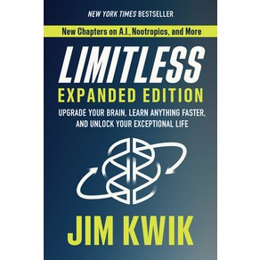 (영문도서) Limitless Expanded Edition: Upgrade Your Brain Learn Anything Faster and Unlock Your Except... Hardcover