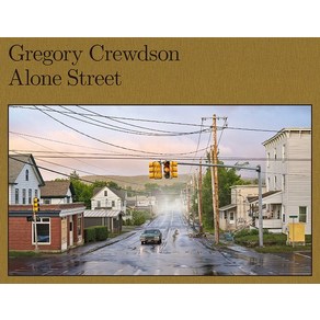 (영문도서) Gregory Crewdson: Alone Street Hardcover