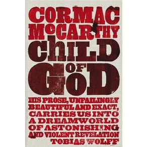 Child of God, Comac McCathy(저), PICADOR