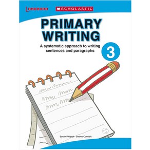 Scholastic PRIMARY WRITING 3