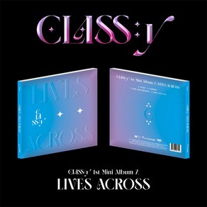 (CD) 클라씨 (CLASS:y) - Lives Across (1st Mini Album)