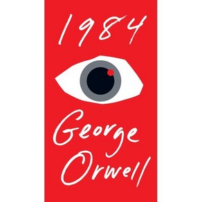 1984: 75th Anniversary : Nineteen Eighty-Four : A Novel