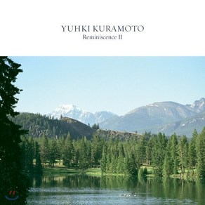 [CD] Yuhki Kuamoto - Reminiscence II 유키 구라모토 회상 2집 [발매 20주년 기념]