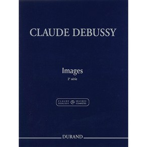 Debussy - Images 2nd Set 드뷔시 - 영상 제2권 피아노 악보집 Duand 듀랑