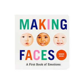 Making Faces : A Fist Book of Emotions Boad Book 미국판 마감임박!!!