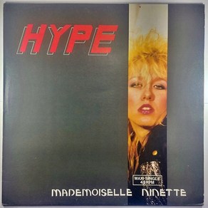 (중고LP)(45RPM) HYPE MADEMOISELLE NINETTE 1987년 발매 라이센스 (자켓 상태 A. 음반 상태 사용감 있음. 가사지 있음)