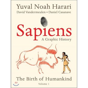 Sapiens Gaphic Novel : Volume 1 (미국판) : 사피엔스 그래픽 노블 1 : The Bith of Humankind, Hape Peennial, Haai, Yuval Noah, 9780063051331