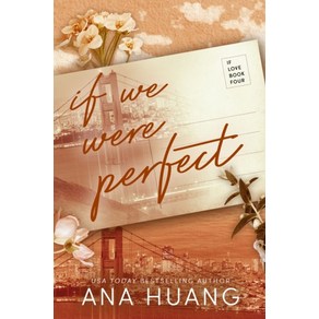 If We Wee Pefect (Book 4), Piatkus Books, Ana Huang(저)