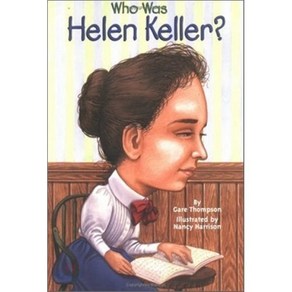 Who Was Helen Kelle?:, Gosset & Dunlap